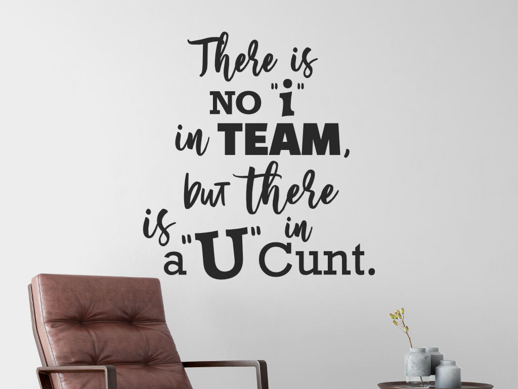 There is no i in team
